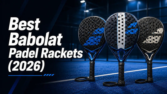Best Babolat Padel Rackets (2026) – Which Model Should You Buy? - PADDIK™