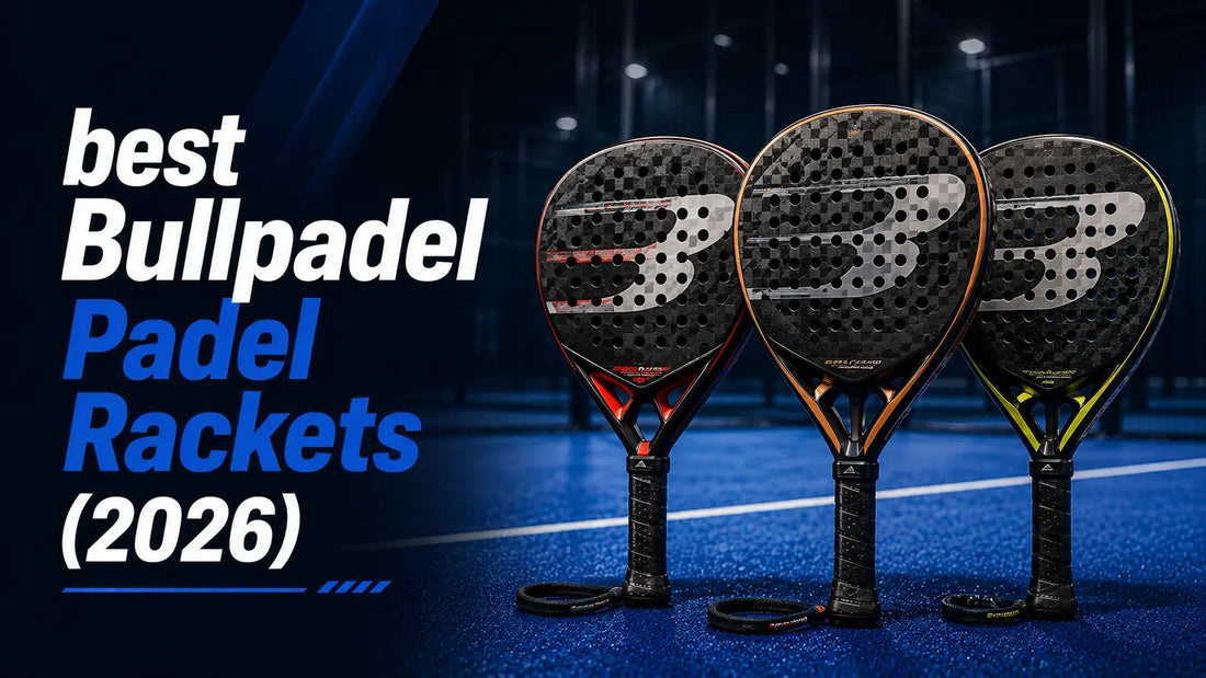 Best Bullpadel Padel Rackets (2026) – Which Model Should You Buy? - PADDIK™