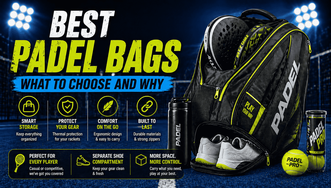 Best Padel Bags in 2026 — What Every Player Needs - PADDIK™