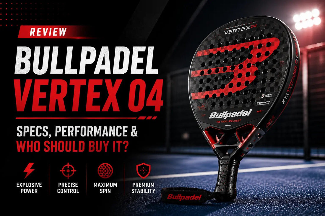 Bullpadel Vertex 04 Review — Specs, Performance & Who Should Buy It? - PADDIK™
