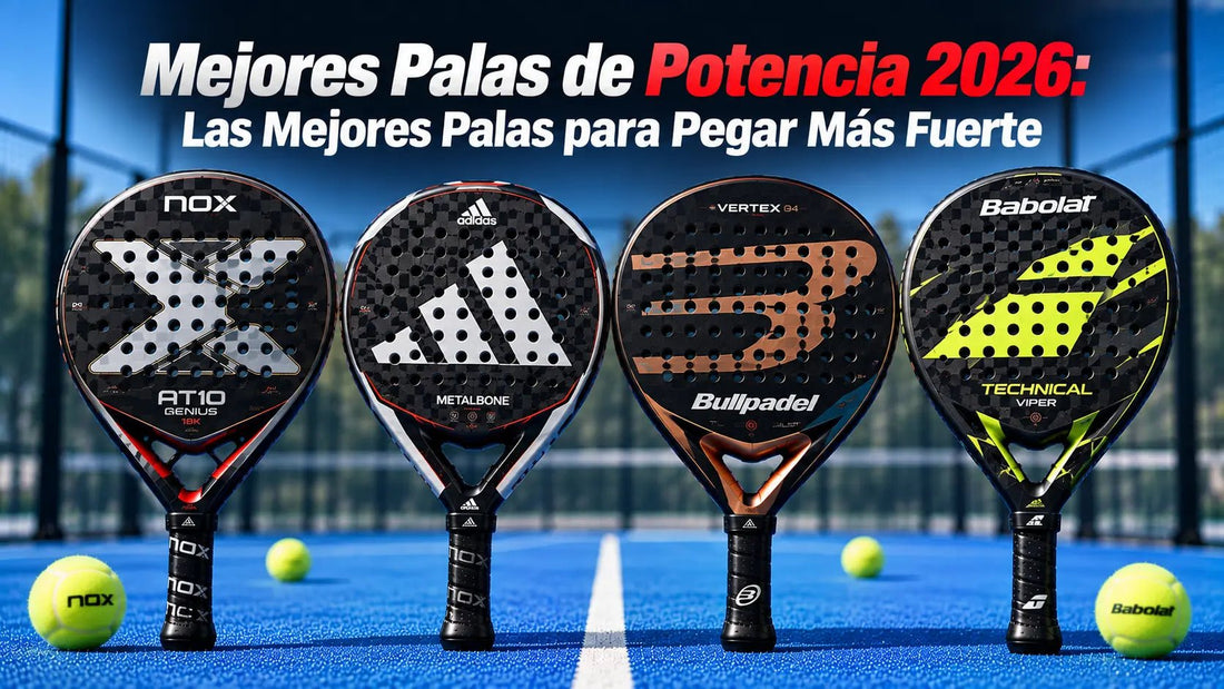 Mejores Palas de Potencia 2026: Las Mejores Palas para Pegar Más Fuerte - PADDIK™