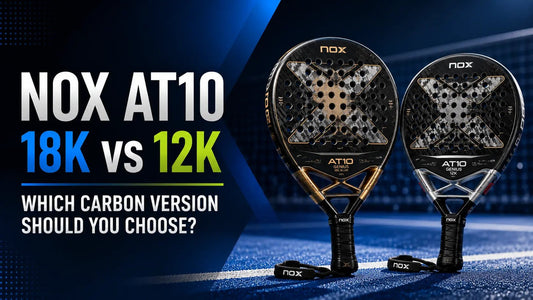 NOX AT10 18K vs 12K — Which Carbon Version Should You Choose? - PADDIK™
