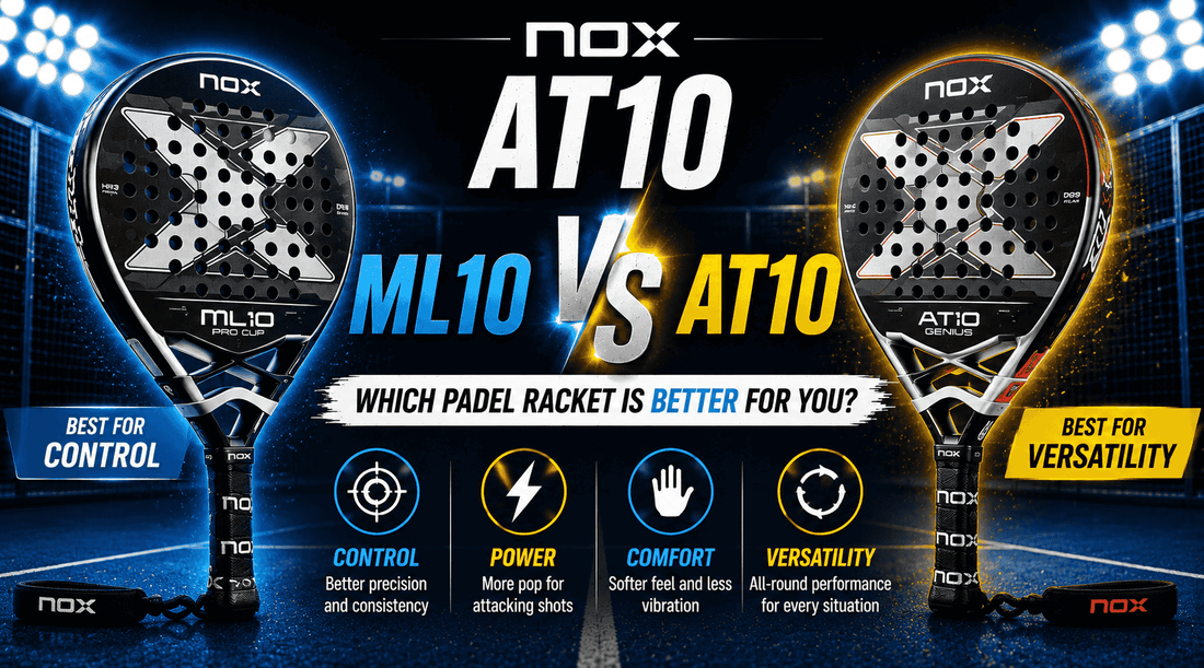 NOX AT10 vs ML10 — Which Padel Racket Is Better? - PADDIK™